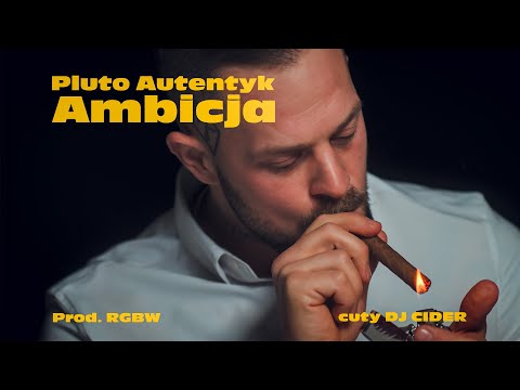 Pluto Autentyk - Ambicja prod. RGBW skrecze/cuty DJ Cider