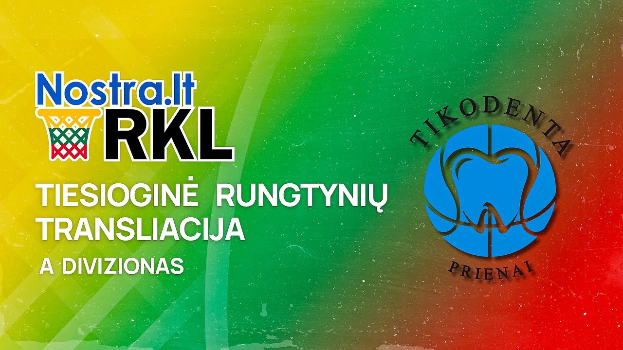 Nostra.lt-RKL A diviziono atkrintamųjų rungtynės: Prienų „Tikodenta" - Tauragės „Tauragė"