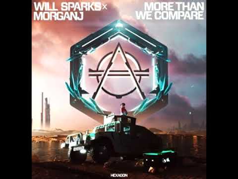 Will Sparks x MorganJ   More Than We Compare Original Mix