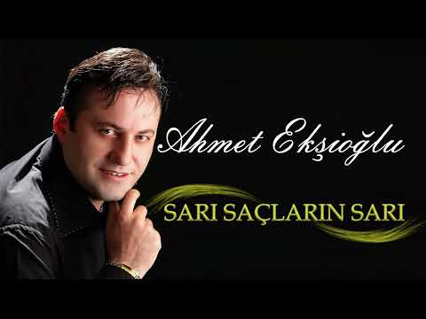 Ahmet Ekşioğlu/ Sarı Saçlarun Sarı
