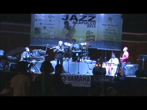 GUERRERO JAZZ, TEMA: OPENING (FESTIVAL INTERNACIONAL DE JAZZ ACAPULCO 2013)