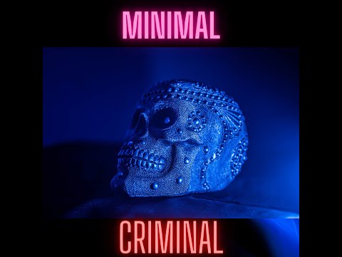 ☢ MINIMAL CRIMINAL ☢ 2023