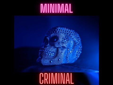 ☢ MINIMAL CRIMINAL ☢ 2023