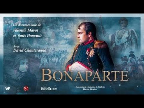 Bonaparte Documentaire Historique