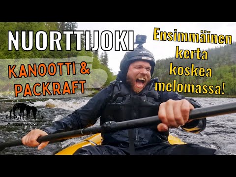 NUORTTIJOKI: MELONTASEIKKAILU ITÄRAJALLE – Kolmen yön melontavaellus kanootilla ja packrafteilla