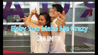 Sam Smith | Baby You Make Me Crazy |COERYography