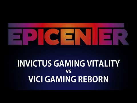 VG-R vs iG.Vit Game 1 - Epicenter CN Q - @DotaCapitalist @MotPax