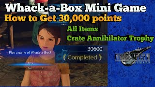 Whack a Box Mini Game Guide All Items and Crate Annihilator Trophy FFVII Remake