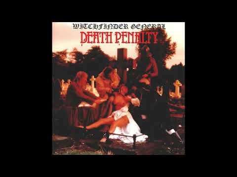 Witchfinder General  (UK) - Death Penalty FULL ALBUM (1982)