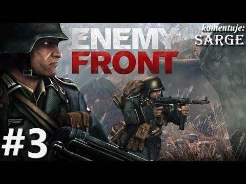 Zagrajmy w Enemy Front odc. 3 - Wysadzenie pociągu