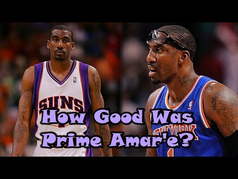 How GOOD Was Amar'e Stoudemire Actually?