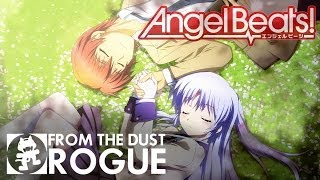Angel Beats  From The Dust  Monstercat Rogue