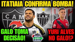 🚨 ITATIAIA CONFIRMA! DECISÃO SOBRE FUTURO DE HULK! E GALO TEM INTERESSE EM YURI ALVES DO ATLÉTICO-GO