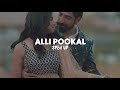 Alli Pookal Sped Up