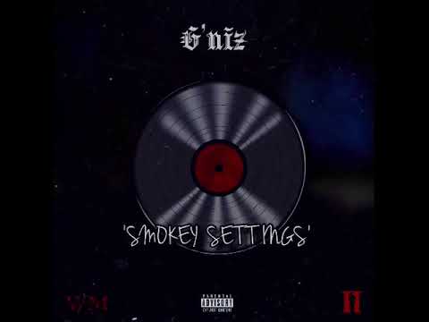 GNiz - Smokey Settings (Freestyle)