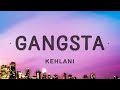 Kehlani - Gangsta (Lyrics) | Gangsta Harley Quinn