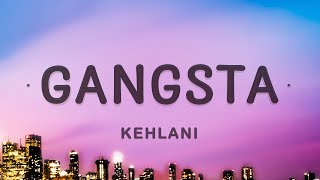Kehlani - Gangsta (Lyrics)  Gangsta Harley Quinn