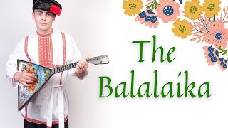 THE BALALAIKA