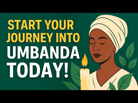 Umbanda for Beginners: Everything You NEED to Know to Get Started!