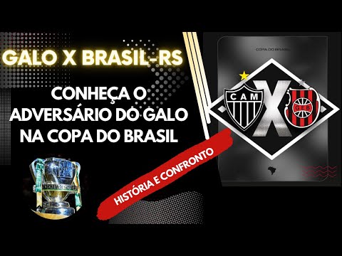Galo x Brasil de Pelotas. Conheça o Adversário do Galo!