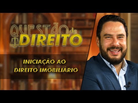 Iniciação ao direito imobiliário - Questão de Direito 256