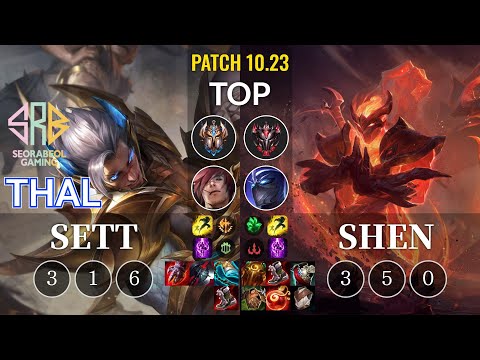 SRB Thal Sett vs Shen Top - KR Patch 10.23