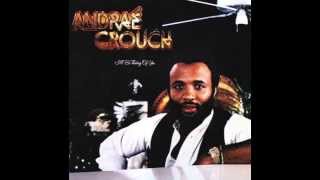 Andraé Crouch - Lookin' For You