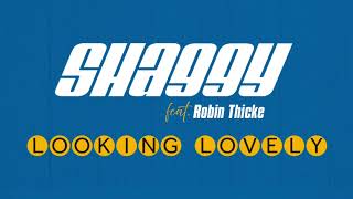 Shaggy feat. Robin Thicke - Looking Lovely | Official Audio