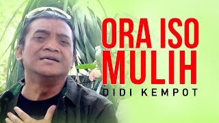 Download lagu Didi Kempot - Ora Iso Mulih | Campursari   mp3