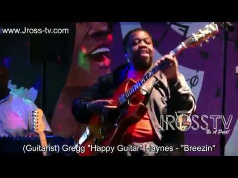 James Ross @ Gregg 'Happy Guitar Haynes" - "Breezin" - www.Jross-tv.com (St. Louis)