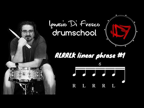 Ignazio Di Fresco DRUM LESSON: RLRRLK linear phrase #1