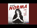 Bellini: Norma (Ed. Biondi & Minasi), Act I Scene 2: Oh! di qual sei tu vittima – Oh! qual...