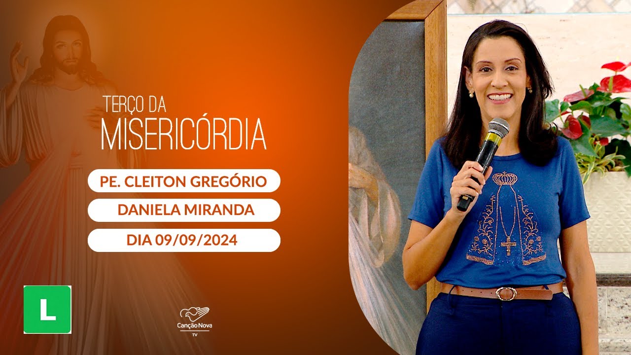 Terço da Misericórdia - 09/09/2024