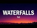 TLC Waterfalls Lyrics