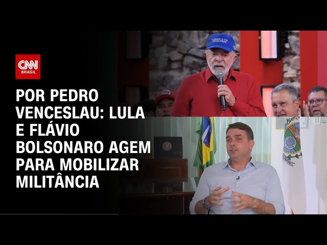Eleições de 2026: Lula e Flávio Bolsonaro agem para mobilizar militância | CNN 360°