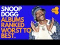 Snoop Dogg Albums Ranked Worst To Best