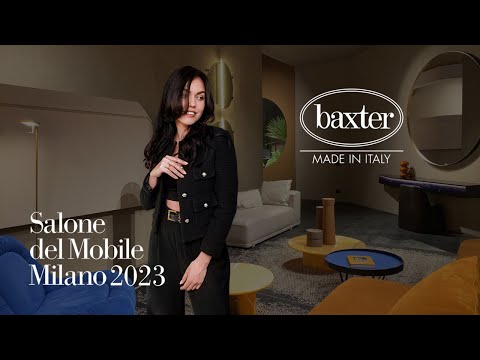 Baxter Made in Italy. Salone del Mobile Milano 2023. Огляд колекції від DENEW.