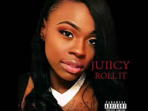 Roll It by Juiicy 2xs full version