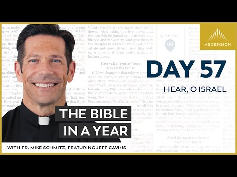 Day 57: Hear, O Israel — The Bible in a Year (with Fr. Mike Schmitz)