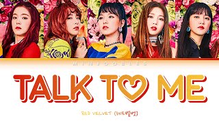 RED VELVET [레드벨벗] - ‘TALK TO ME’ Color Coded Lyrics Han/Rom/Eng