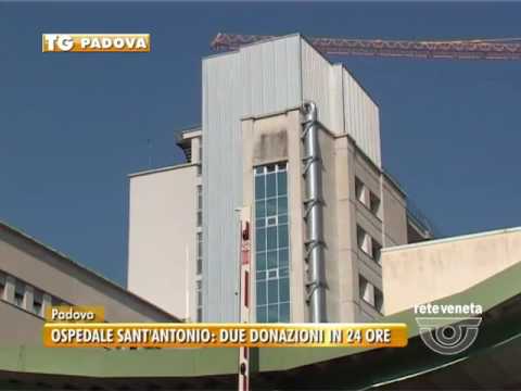 TG PADOVA (15/10/2016) - OSPEDALE SANT’ANTONIO: DUE DONAZIONI D’ORGANI IN 24 ORE