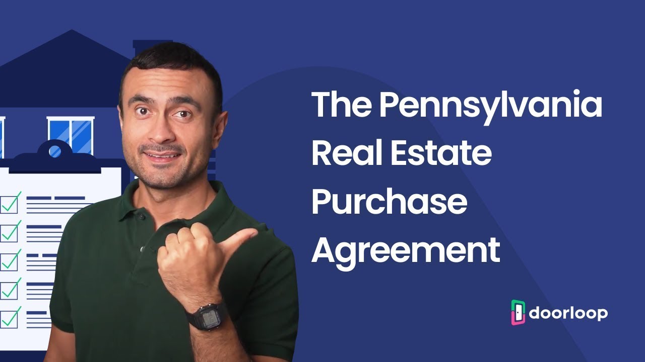 Pennsylvania Real Estate Purchase Agreement & Sale Agreement Explained +Free Template