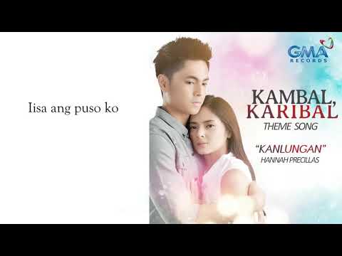 Kanlungan - Hannah Precillas  (Kambal Karibal Theme Song)  Official Lyric Video HQ.