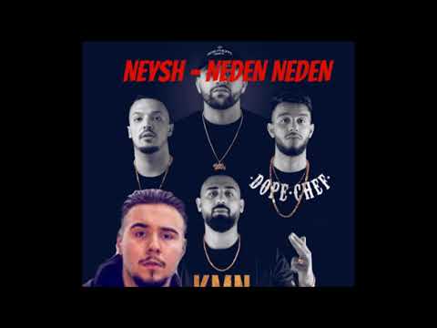 NÈYSH - NEDEN NEDEN (Leak) [AUDIO]