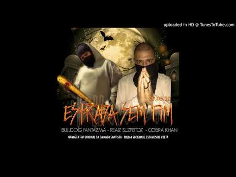 REAIZ SUZPEITOZ (BULLDOG FANTAZMA & COBRA KHAN - ESTRADA SEM FIM) (FEAT. HOLLY HENRY)