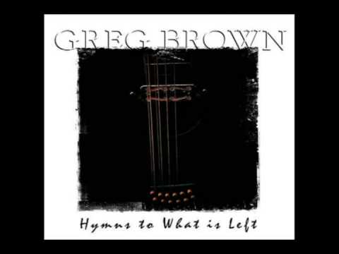 Greg Brown - Now That I'm My Grandpa