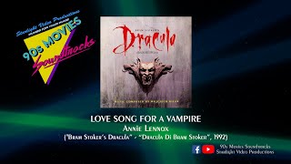 Love Song For A Vampire - Annie Lennox ("Bram Stoker's Dracula", 1992)