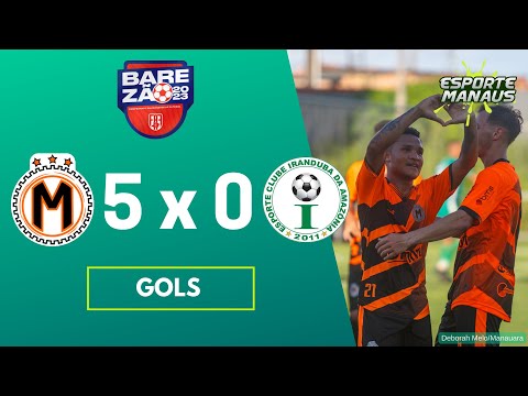 MANAUARA 5 x 0 IRANDUBA | GOLS | 2ª RODADA DO AMAZONENSE 2023