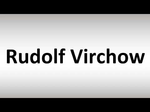 How to Pronounce Rudolf Virchow