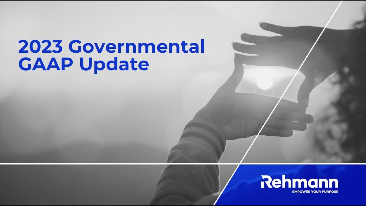 2023 Governmental GAAP Update (On-Demand Webinar)
